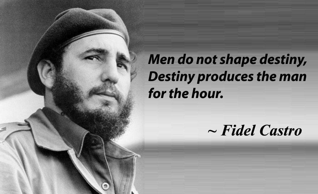 Famous%20Quotes%20-%20Fidel%20Castro_zpsmxrunjrr.jpg